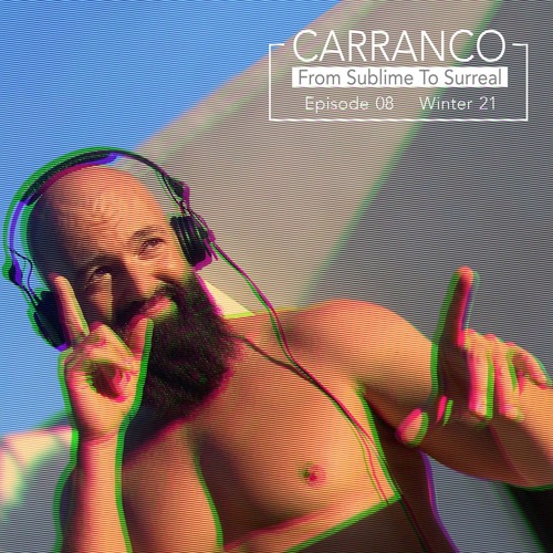 From Sublime To Surreal 08, Winter 2021