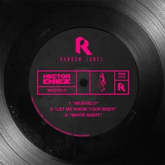 Hector Diez - Muevelo (Original Mix)_RAN014