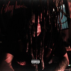 I SLAY HOES (SC EXCLUSIVE)