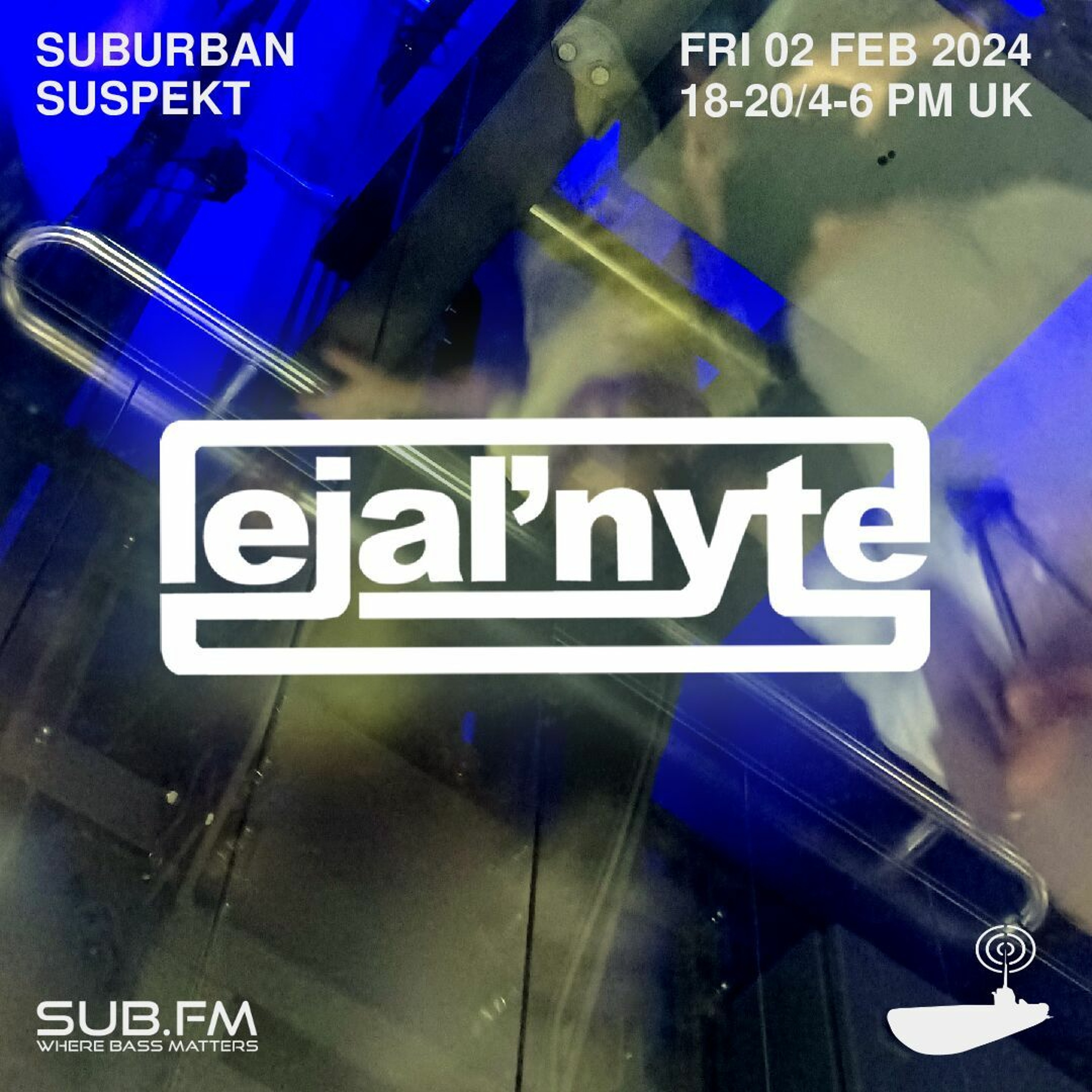 LejalNyte With Suburban Suspekt Jazzy Deep House Set - 02 Feb 2024