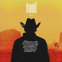Freddie Dredd - tool(prod.Rayn C)