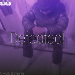 Defeated! (Prod. Elleonte).mp3