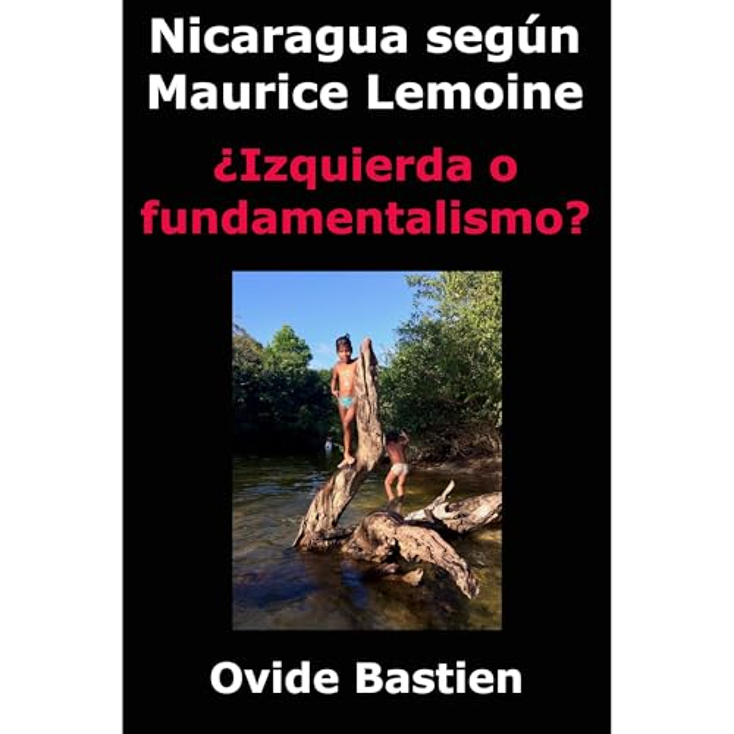 Nicaragua según Maurice Lemoine (Audiolibro) | Prueba Gratis