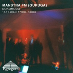 Dokomodo (Guruga) - Manstra FM (Novembre 2024)