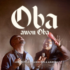 Oba Awon Oba (feat. Sunmisola Agbebi)