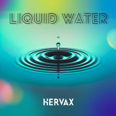 Liquid Water (ft. Kori Jacy)