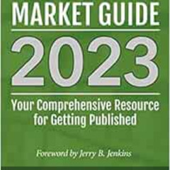 [Read] EBOOK 📄 Christian Writers Market Guide - 2023 Edition (The Christian Writers'