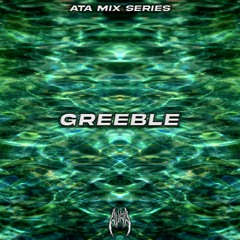 ATA Mix Series 019: Greeble