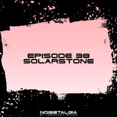 Noisetalgia Podcast 038: Solarstone