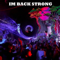 Im Back Strong
