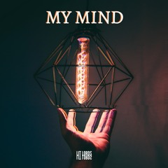 Lit Lords - My Mind