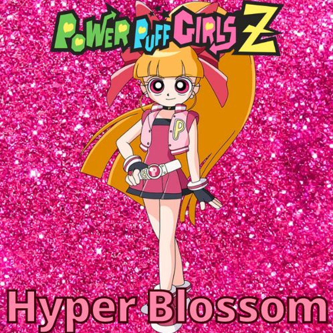 Stream 【PPGZ】 💗Hyper Blossoms💗 Transformation Theme by  🎵RhythmGameContent🎵(2ndAccount) | Listen online for free on SoundCloud