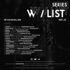 DSNGDMANN - W / List Series 002