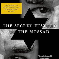 free read✔ Gideon's Spies: The Secret History of the Mossad