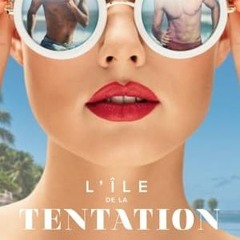L'Île de la tentation (10x8) Season 10 Episode 8 [FullEpisode] -770013