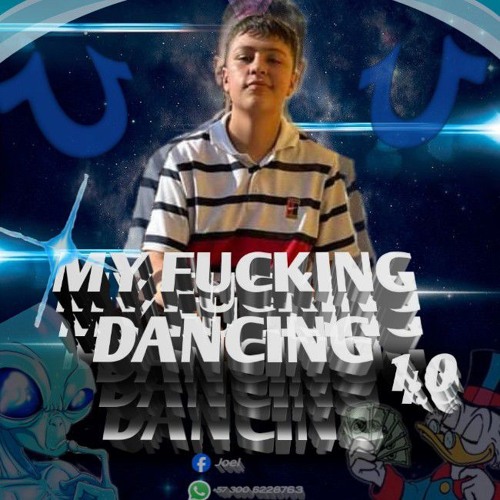 MY FUCKING DANCING 1.0