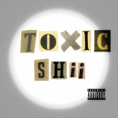 toxic shii ft Vrydo