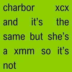 CHARBOR XCX (DJ 小 HIAO RAWSTYLE ATTITUDE EDIT)