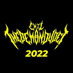 Ewil TheDemonDude! Version2022