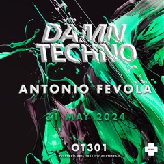 DAMn Techno @OT301 Amsterdam, The Netherlands