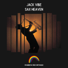 Jack Vibe - Sax Heaven (Original Mix)