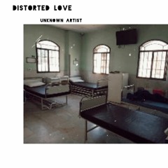 Distorted Love ~ VHM Projekt
