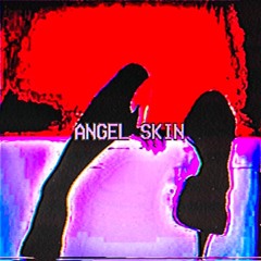 Angel Skin
