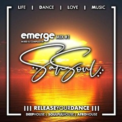 DJ SavSoul presents The EMERGE Mix #1 (May 2024)