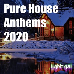 Pure House Anthems 2020 | Winter Edition