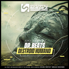 Dr beats -  Destroid humand (Original mix)