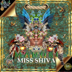 DJ RESIDENT: MISS SHIVA - MANOKI EPISODE 04-ENCYCLOPEDIA 2024