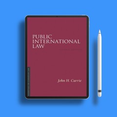 Public International Law, 2/E (Essentials of Canadian Law). No Cost [PDF]