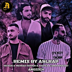 remix ho3ein&hidden&shayea&khalvat-angizeh
