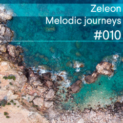 Zeleon - Melodic Journeys 10