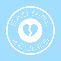 Sad Girl Azules