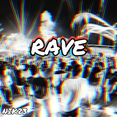 RAVE