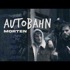 Autobahn (Morten Remix)