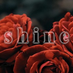 Shine