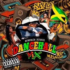 SPECTRUM DANCEHALL MIX