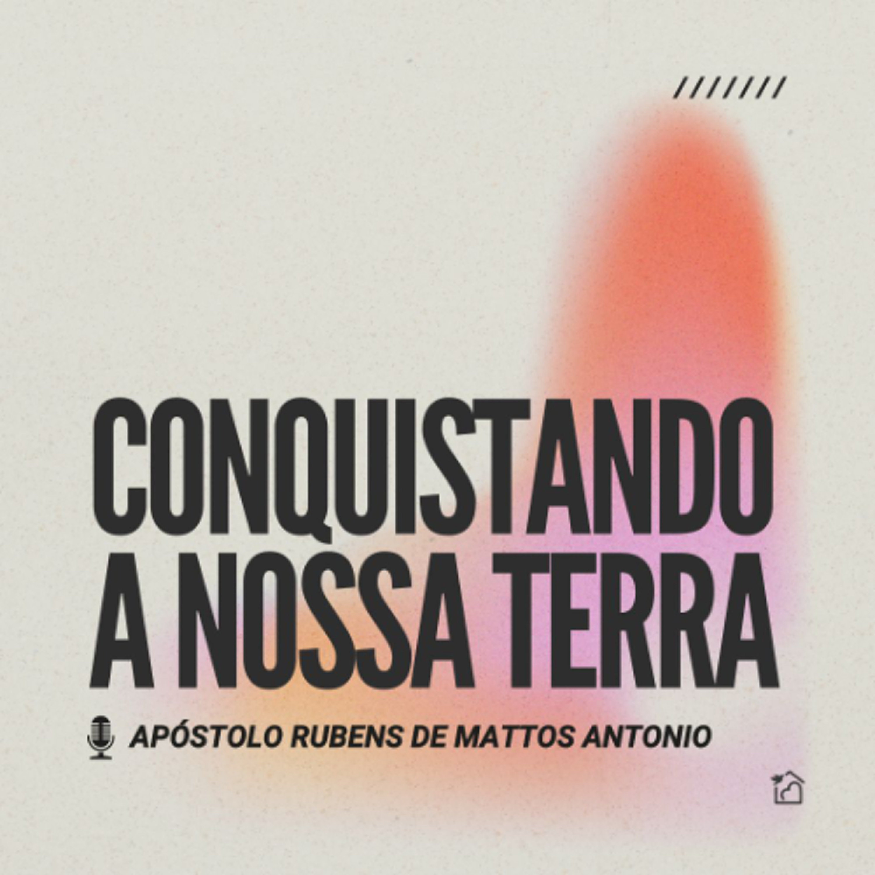Conquistando a Nossa Terra -  AP Rubens de Mattos Antonio 06/11/2025 episode artwork
