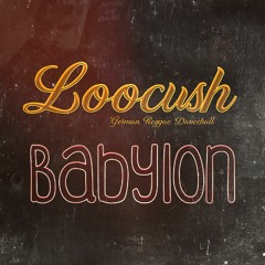 Loocush - Babylon