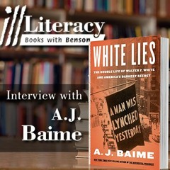 Ill Literacy, Episode 59: White Lies (Guest: A.J. Baime)