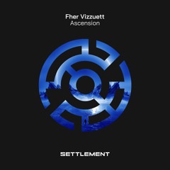 Fher Vizzuett - Ascension (Original Mix)