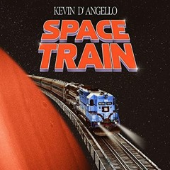 Space Train - KEVIN D'ANGELLO (Amsterdam X Berlin) Remix By SLEPE