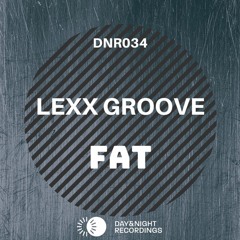 Lexx Groove - Talk Dirty