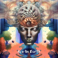Ace On Earth - Kinetic