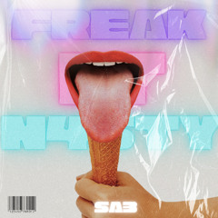 FREAK IT N4STY