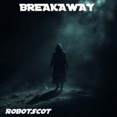 breakaway