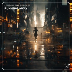 Running Away (Extended)