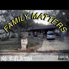 No Relation - Live In The Sky (Family Matters)